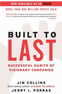 Jim Collins Built to Last Successful Habits of Visionary Companies