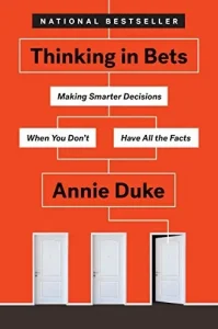 Annie Duke Thinking in Bets okładka